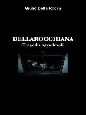 cover image of Dellarocchiana